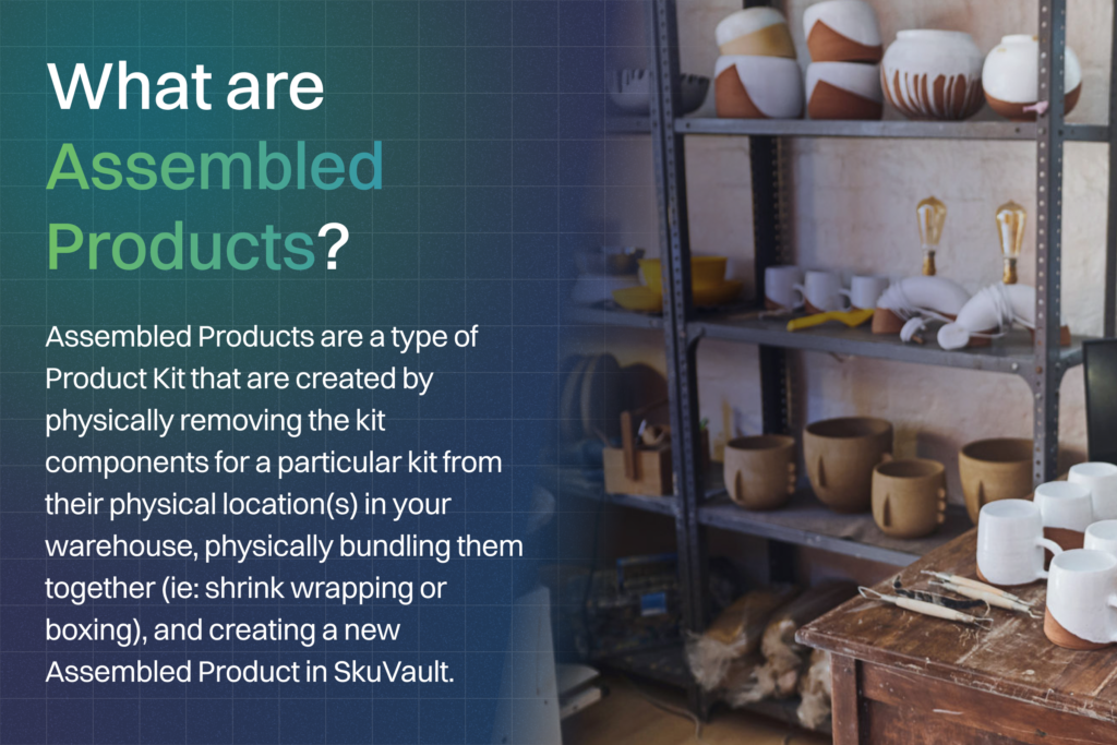 what are assembled products